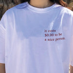 Be A Nice Person Tee