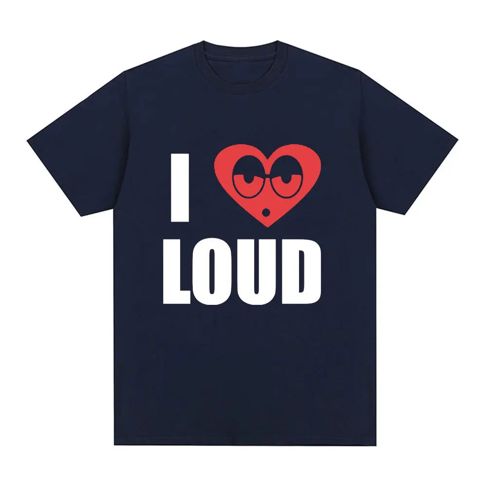 I Love Loud Tee