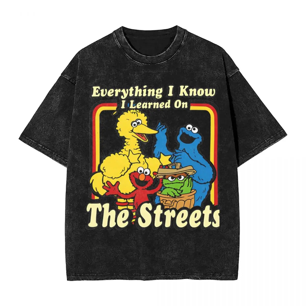 Everything I Know I Learned On The Streets Tee