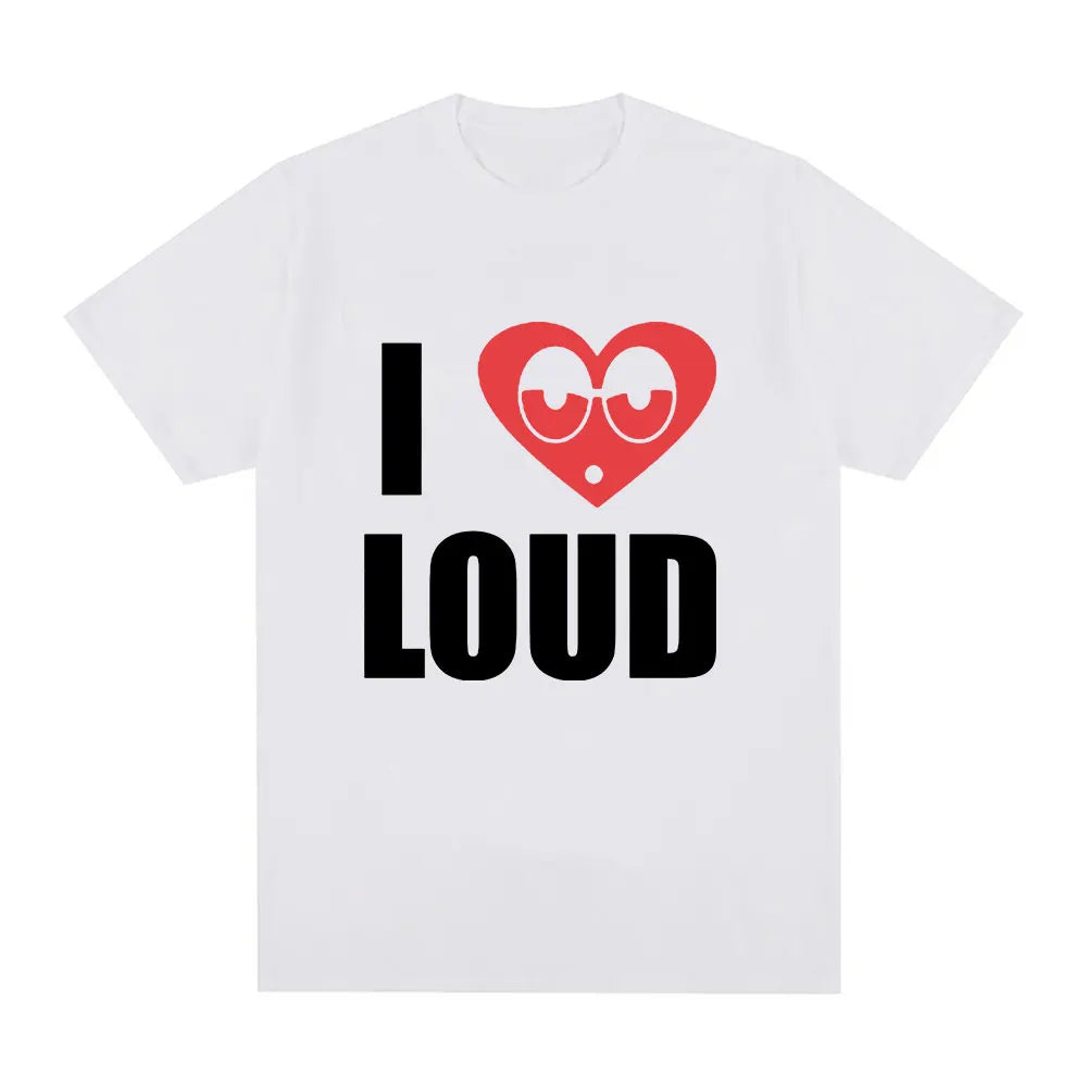I Love Loud Tee