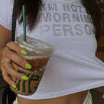 “I’m Not A Morning Person” Cropped Tee
