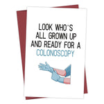 "Look Who's All Grown Up and Ready for a Colonoscopy" Funny Birthday Card