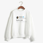 Thank U, Next Hoodie