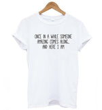 Here I Am T-Shirt - AESTHEDEX