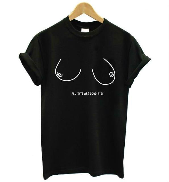 All Tits are Good Tits T-Shirt - AESTHEDEX