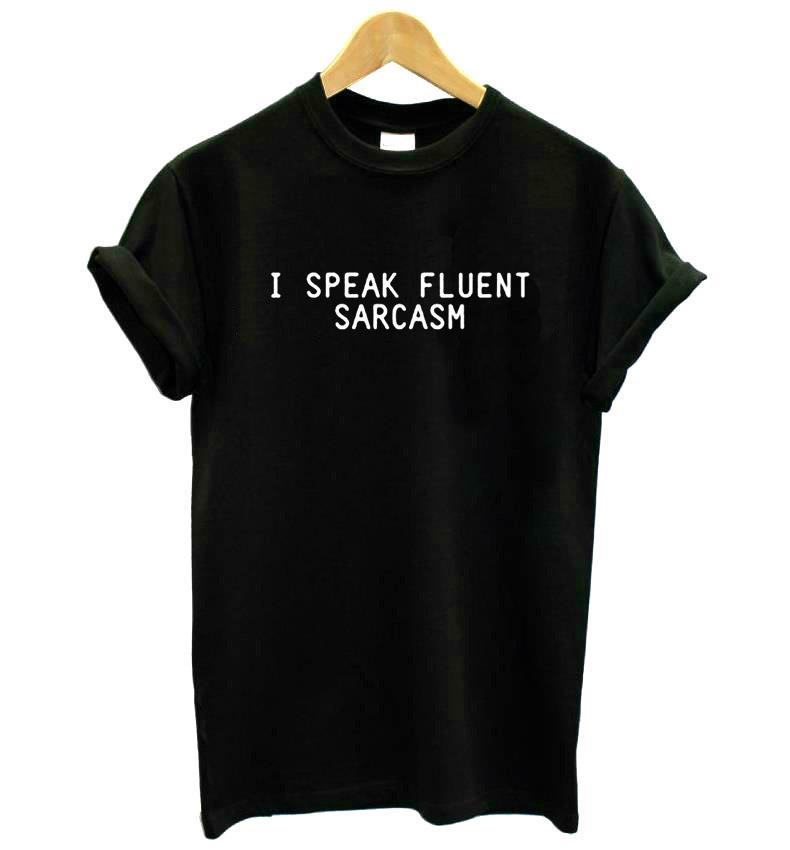 I Speak Fluent Sarcasm T-Shirt - AESTHEDEX