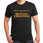 Written and Directed by Quentin Tarantino T-Shirt - AESTHEDEX