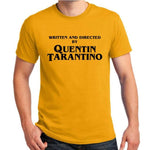 Written and Directed by Quentin Tarantino T-Shirt - AESTHEDEX