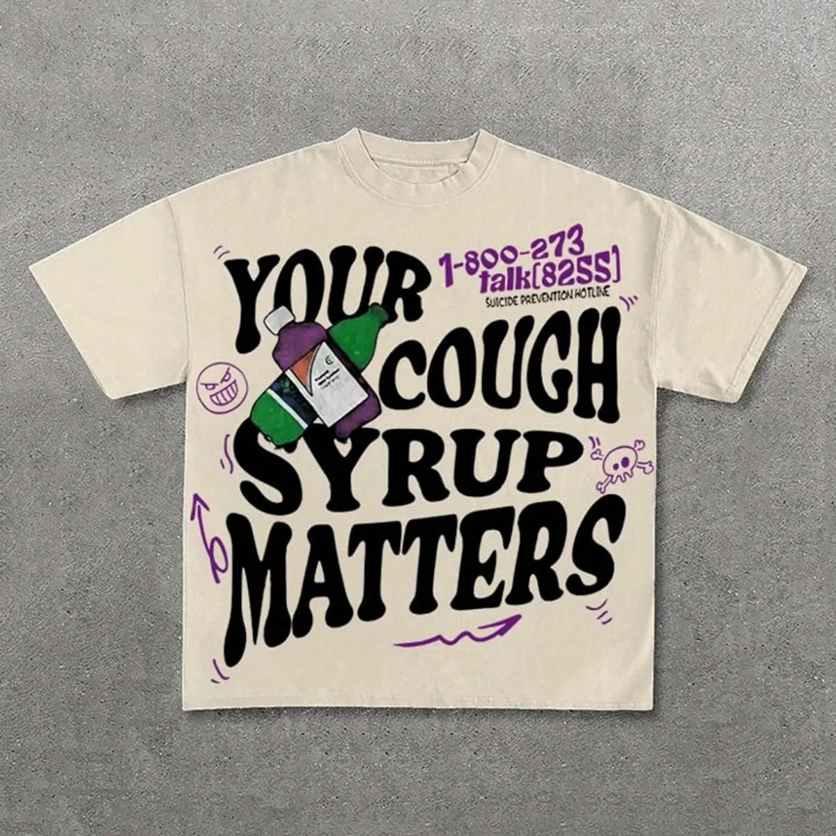 Your Cough Syrup Matters T-Shirt