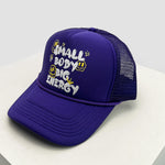 Small Body Big Energy Trucker Hat