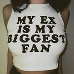 My Ex Is My Biggest Fan Tank Top