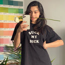 "Suck My Dick" Tee