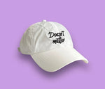 Doesn't Matter Cool Hat