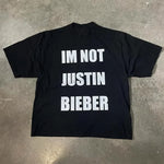 I'm Not Justin Bieber Oversized Graphic T-Shirt