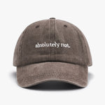 Absolutely Not Hat