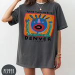 You're Making Me Crazy Denver Oversized Tee