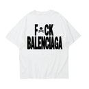 Fuck Balenciaga Tee