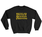 Written and Directed by Quentin Tarantino Sweater - AESTHEDEX