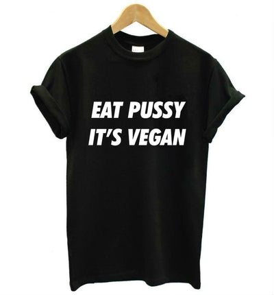 Eat Pu$$y It's Vegan T-Shirt - AESTHEDEX