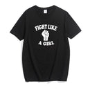 Fight Like A Girl T-Shirt - AESTHEDEX