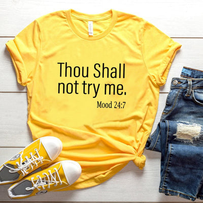 Thou Shall Not Try Me T-Shirt - AESTHEDEX