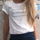 Give A Shit Tee